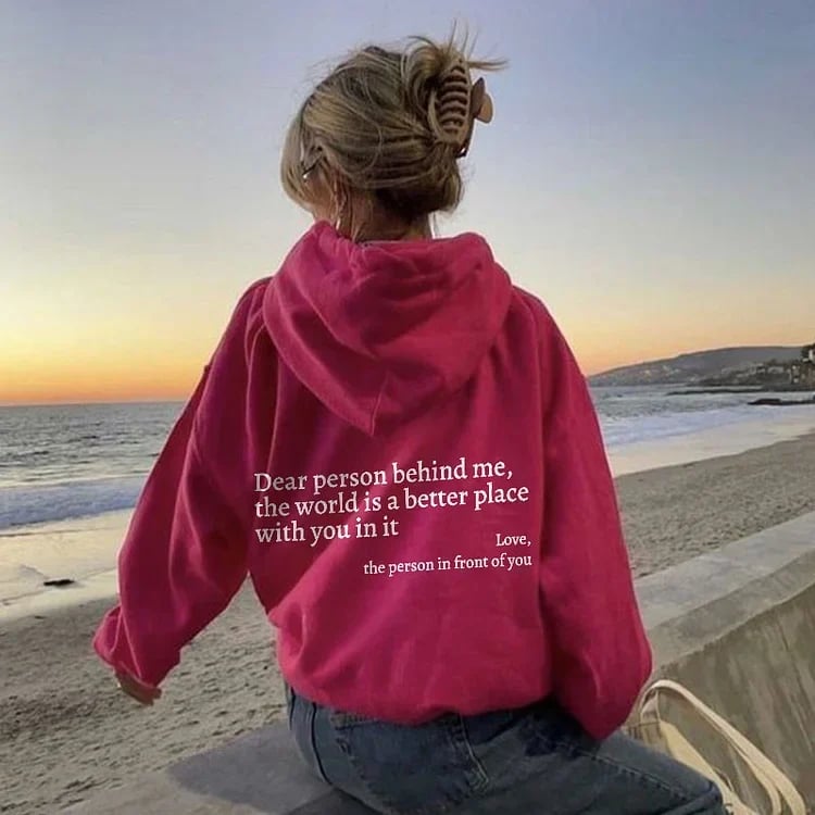 HopeWear - “Dear Person Behind Me” Message Sweatshirt