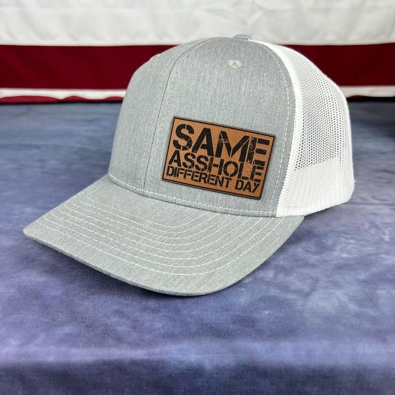 SAME ASSHOLE DIFFERENT DAY Hat