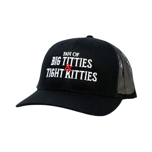 Big Fan of T*tties and Tight Kitties