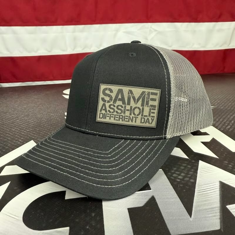 SAME ASSHOLE DIFFERENT DAY Hat