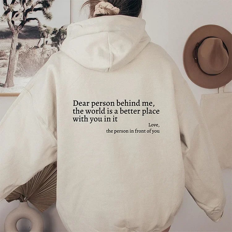 HopeWear - “Dear Person Behind Me” Message Sweatshirt