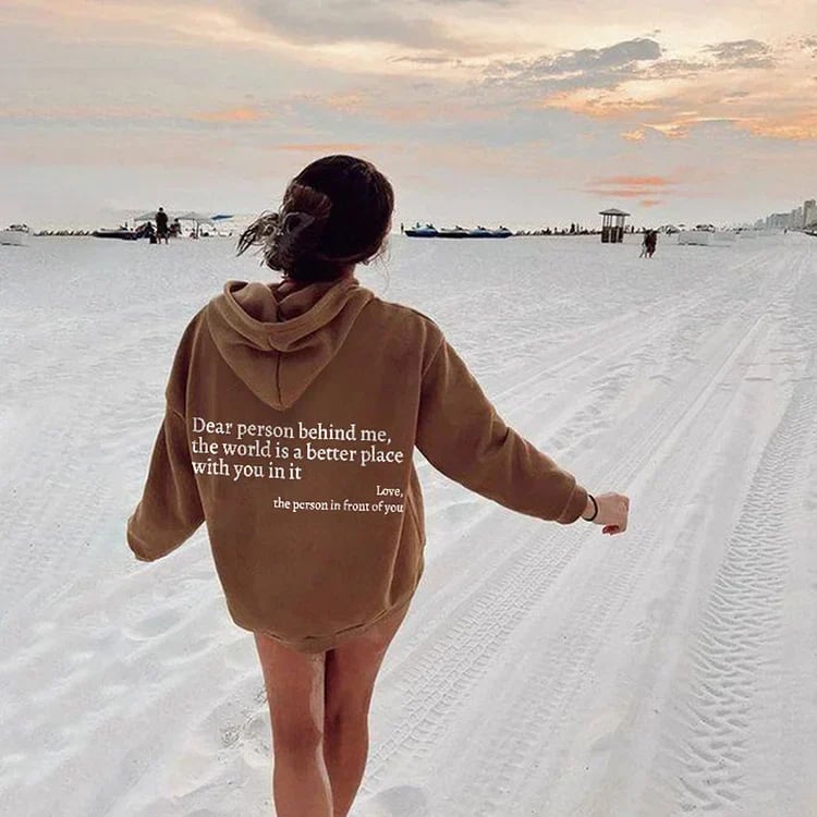HopeWear - “Dear Person Behind Me” Message Sweatshirt